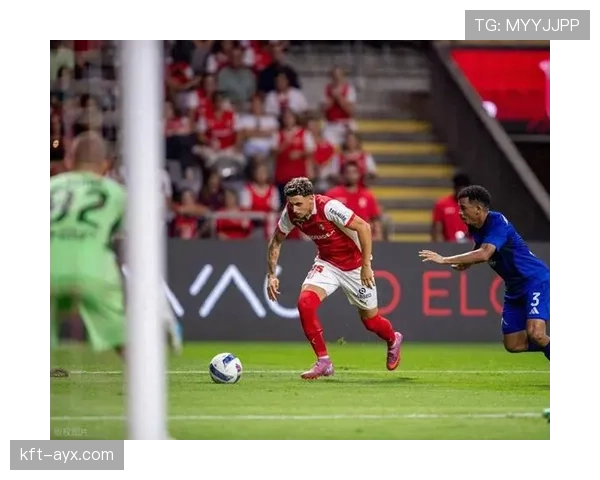 布拉加阵容焕然一新,新援表现成焦点 布拉加阵容焕然一新,新援表现成焦点